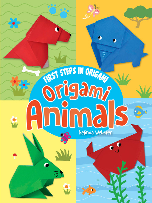 Title details for Origami Animals by Belinda Webster - Available